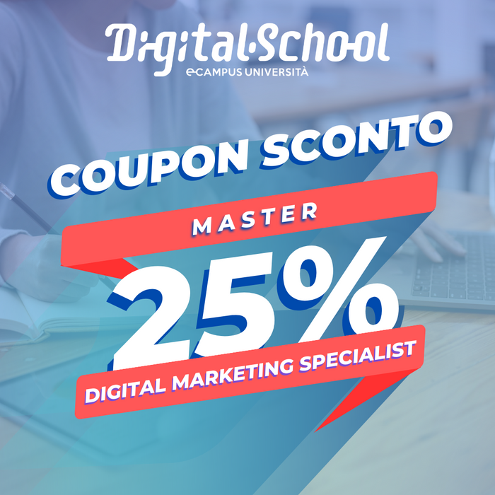Coupon sconto 25% per Master in Digital Marketing Specialist